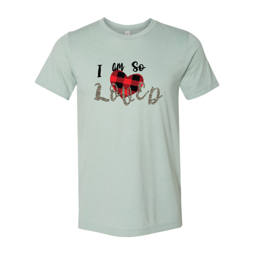 I Am So Loved Crew Neck Shirt - All Good Laces