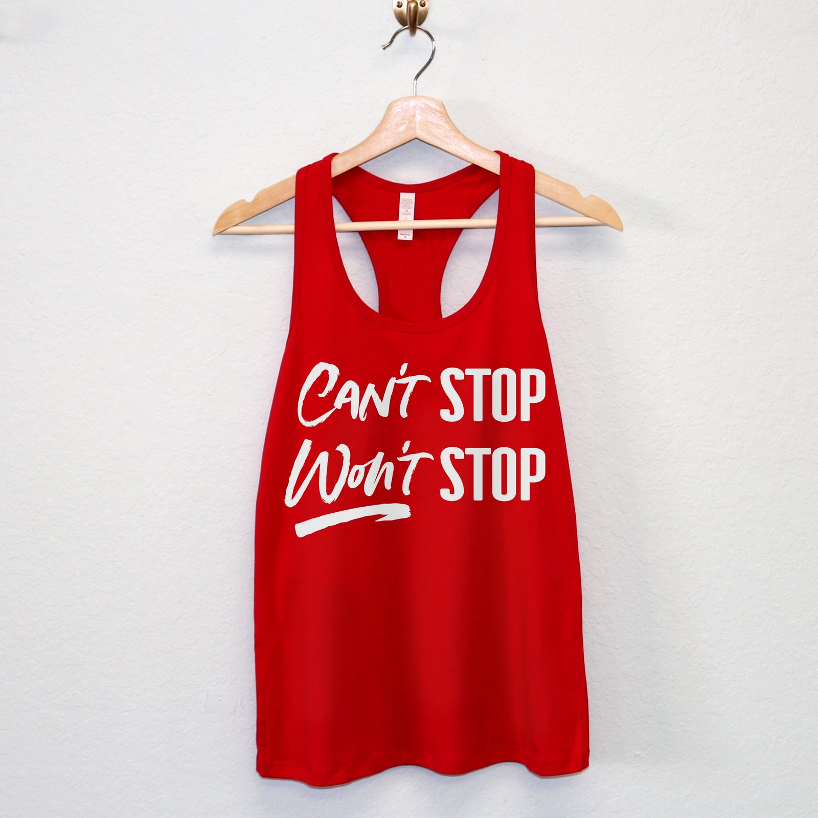 Can't Stop Won't Stop Racerback Tank Top - All Good Laces